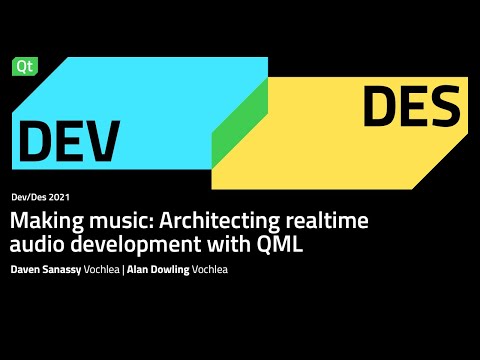 Making music: Architecting realtime audio development with QML -&nbsp;DevDes 2021