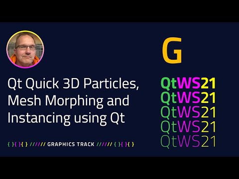 Qt Quick 3D Particles, Mesh Morphing and Instancing​ Using Qt Design Studio | Graphics | #QtWS21